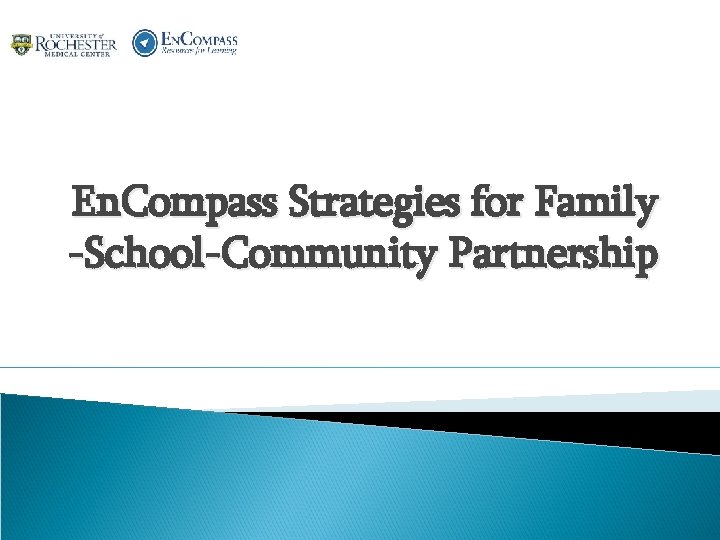 En. Compass Strategies for Family -School-Community Partnership 