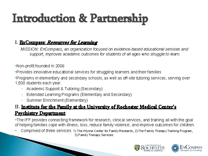 Introduction & Partnership I. En. Compass: Resources for Learning MISSION: En. Compass, an organization