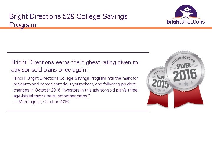 Bright Directions 529 College Savings Program 