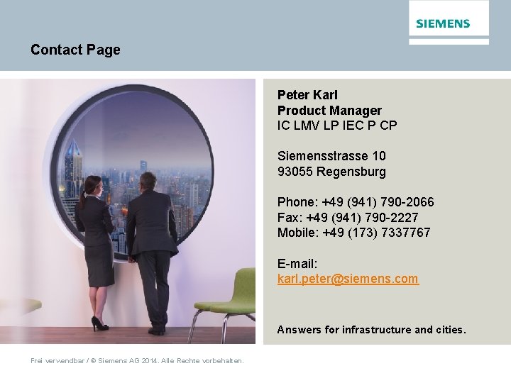 Contact Page Peter Karl Product Manager IC LMV LP IEC P CP Siemensstrasse 10