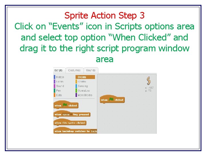 Sprite Action Step 3 Click on “Events” icon in Scripts options area and select