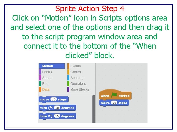 Sprite Action Step 4 Click on “Motion” icon in Scripts options area and select