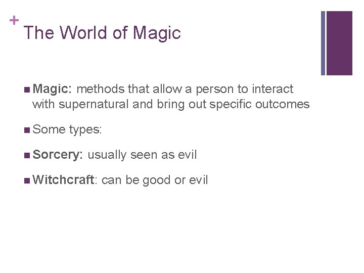 + The World of Magic n Magic: methods that allow a person to interact