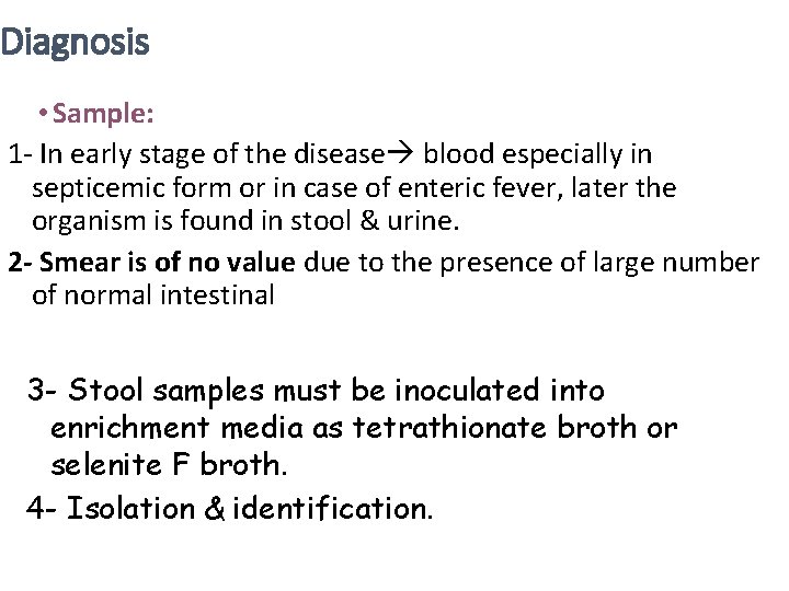 Diagnosis • Sample: 1 - In early stage of the disease blood especially in Diagnosis • Sample: 1 - In early stage of the disease blood especially in