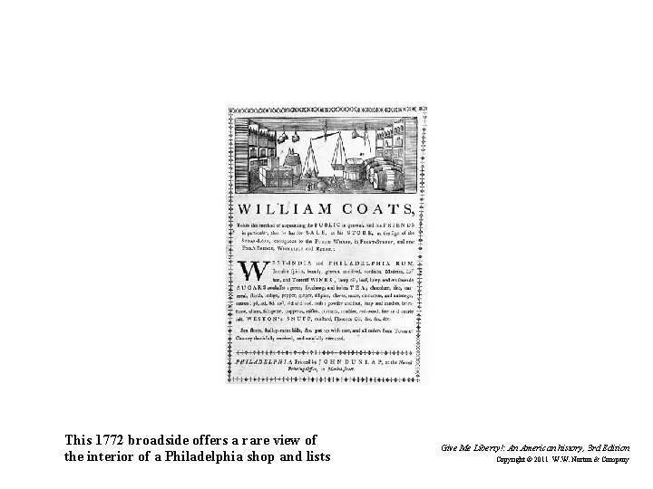 This 1772 broadside offers a rare view of the interior of a Philadelphia shop