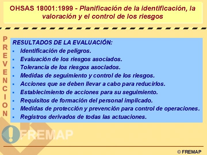 OHSAS 18001: 1999 - Planificación de la identificación, la valoración y el control de