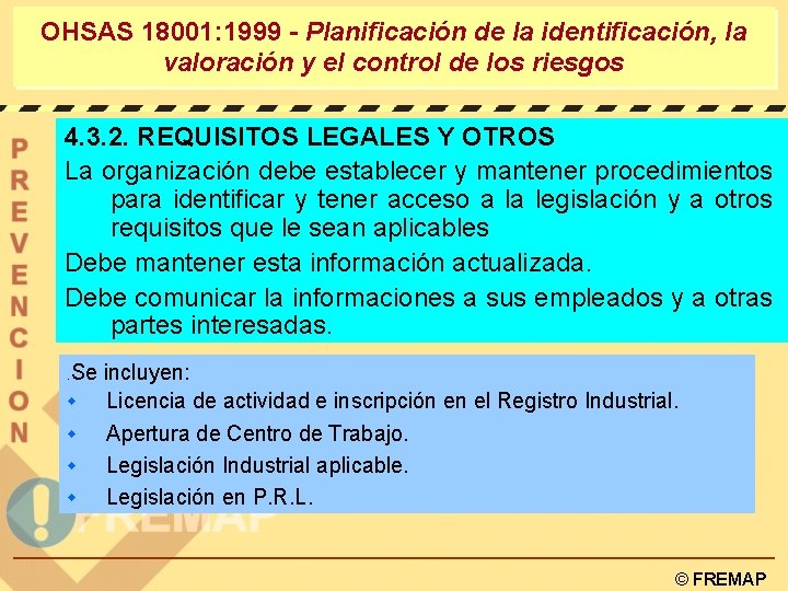 OHSAS 18001: 1999 - Planificación de la identificación, la valoración y el control de
