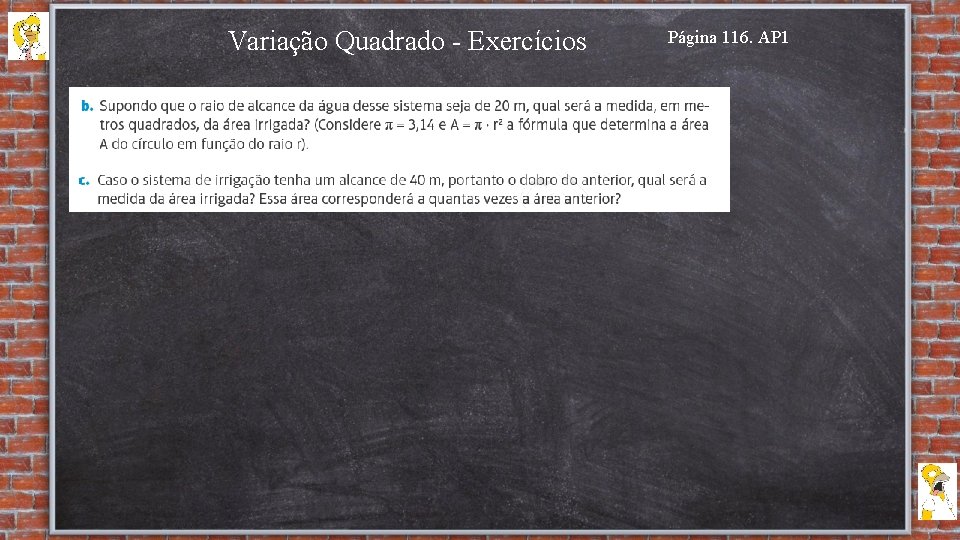 Variação Quadrado - Exercícios Página 116. AP 1 