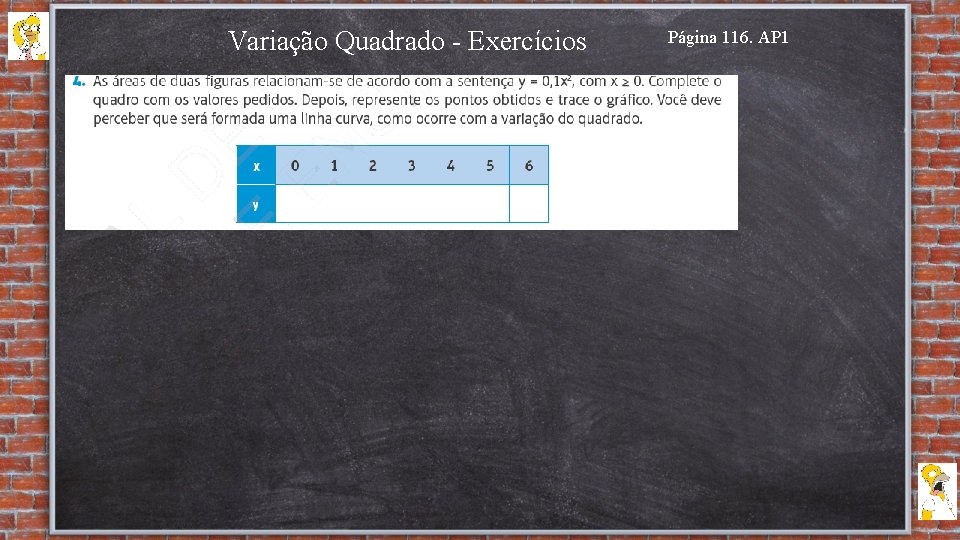 Variação Quadrado - Exercícios Página 116. AP 1 