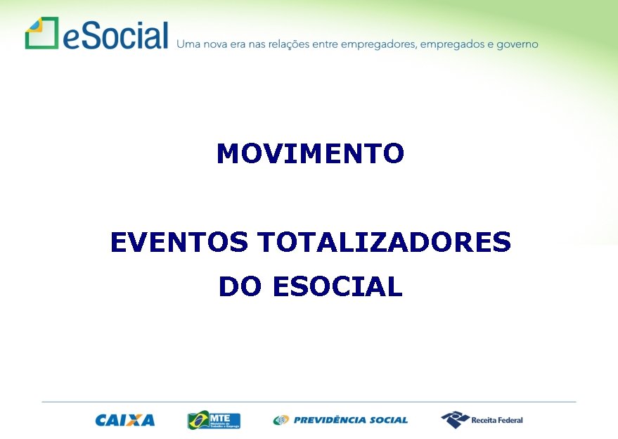 MOVIMENTO EVENTOS TOTALIZADORES DO ESOCIAL 