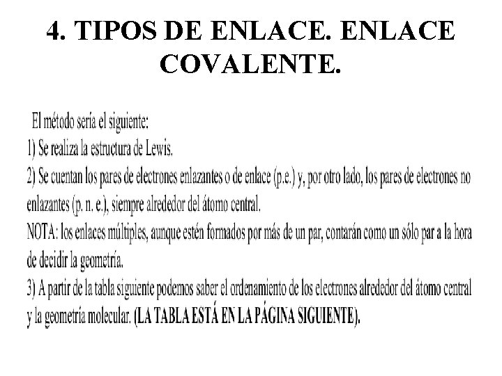 4. TIPOS DE ENLACE COVALENTE. 