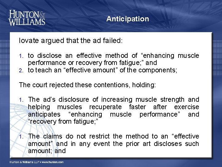 Anticipation Iovate argued that the ad failed: to disclose an effective method of “enhancing