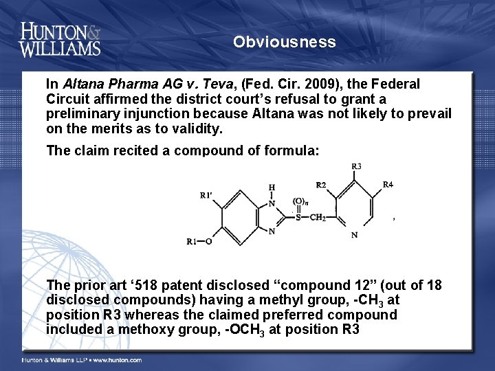 Obviousness In Altana Pharma AG v. Teva, (Fed. Cir. 2009), the Federal Circuit affirmed