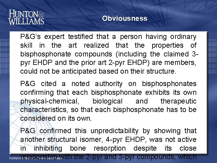 Obviousness P&G’s expert testified that a person having ordinary skill in the art realized