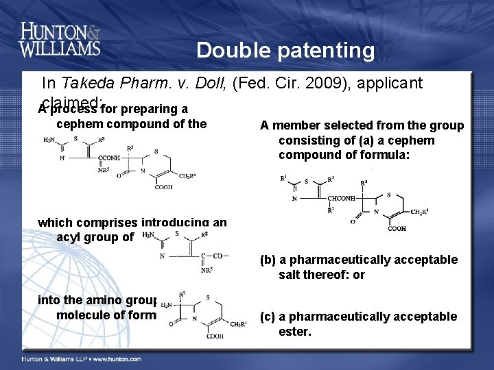 Double patenting In Takeda Pharm. v. Doll, (Fed. Cir. 2009), applicant Aclaimed: process for