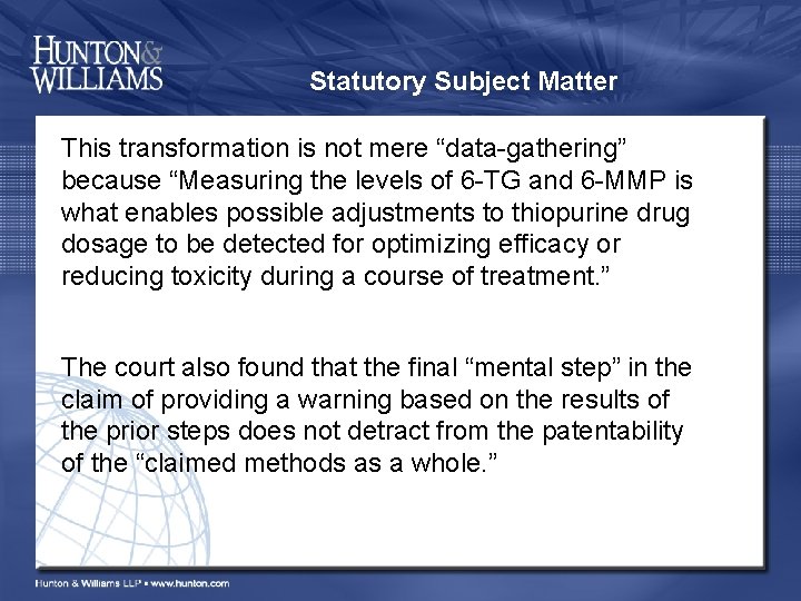 Statutory Subject Matter This transformation is not mere “data-gathering” because “Measuring the levels of