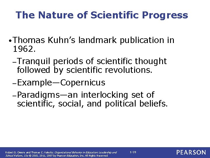 The Nature of Scientific Progress • Thomas 1962. Kuhn’s landmark publication in – Tranquil