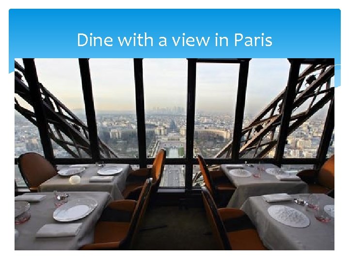 Dine with a view in Paris 