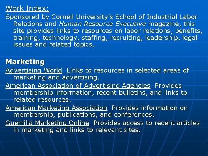 Work Index: Sponsored by Cornell University’s School of Industrial Labor Relations and Human Resource