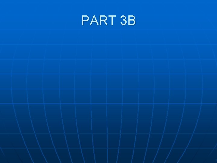 PART 3 B 