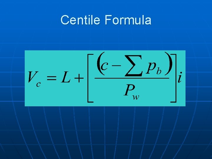 Centile Formula 