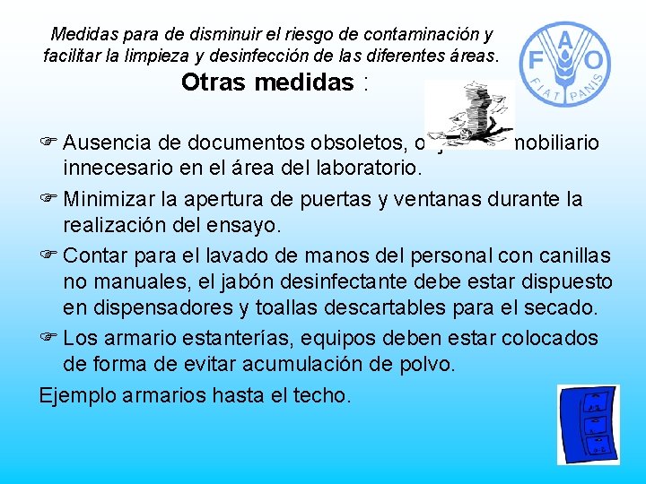 Medidas para de disminuir el riesgo de contaminación y facilitar la limpieza y desinfección