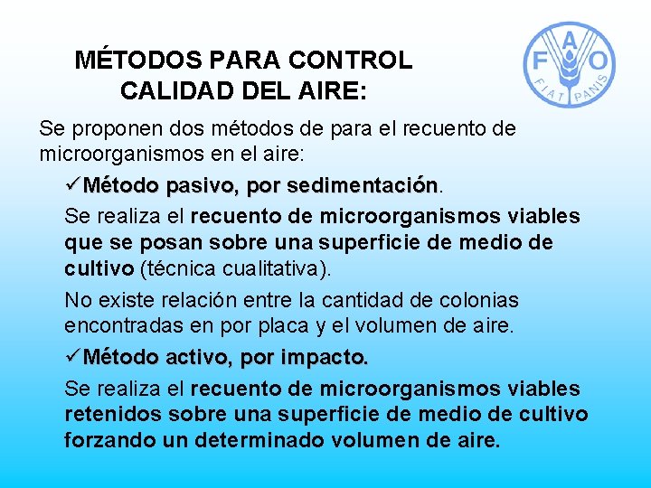MÉTODOS PARA CONTROL CALIDAD DEL AIRE: Se proponen dos métodos de para el recuento