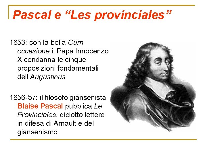 Pascal e “Les provinciales” 1653: con la bolla Cum occasione il Papa Innocenzo X