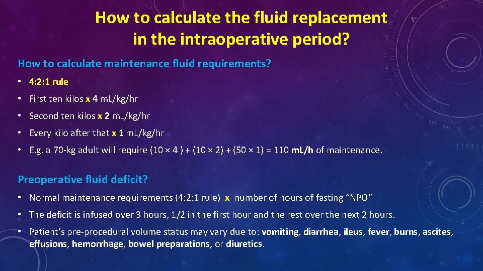 How to calculate the fluid replacement in the intraoperative period? How to calculate maintenance