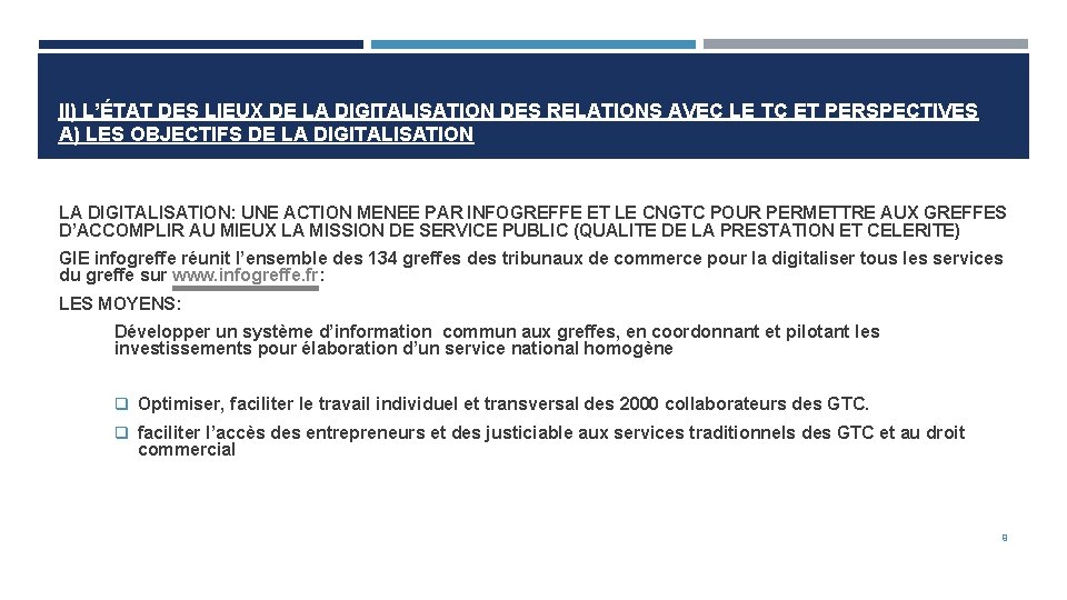 II) L’ÉTAT DES LIEUX DE LA DIGITALISATION DES RELATIONS AVEC LE TC ET PERSPECTIVES