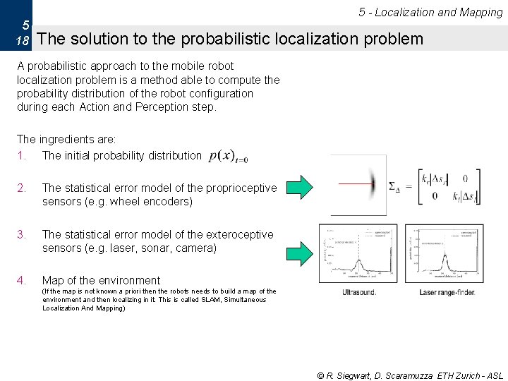 5 - Localization and Mapping 5 18 The solution to the probabilistic localization problem