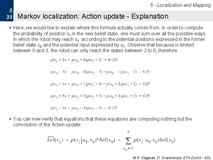 5 - Localization and Mapping 5 33 Markov localization: Action update - Explanation §