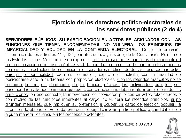 Ejercicio de los derechos político-electorales de los servidores públicos (2 de 4) SERVIDORES PÚBLICOS.