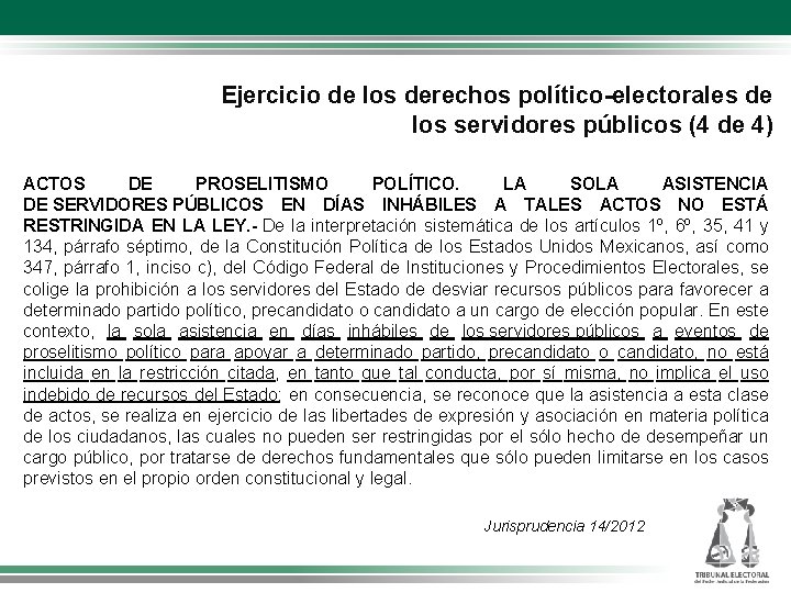 Ejercicio de los derechos político-electorales de los servidores públicos (4 de 4) ACTOS DE