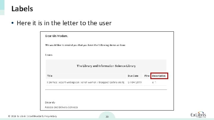 Labels • Here it is in the letter to the user © 2018 Ex
