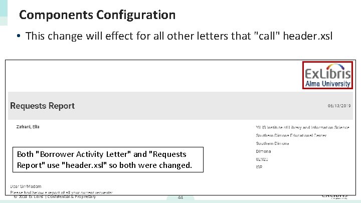 Components Configuration • This change will effect for all other letters that "call" header.