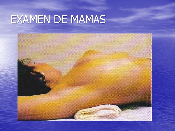 EXAMEN DE MAMAS 