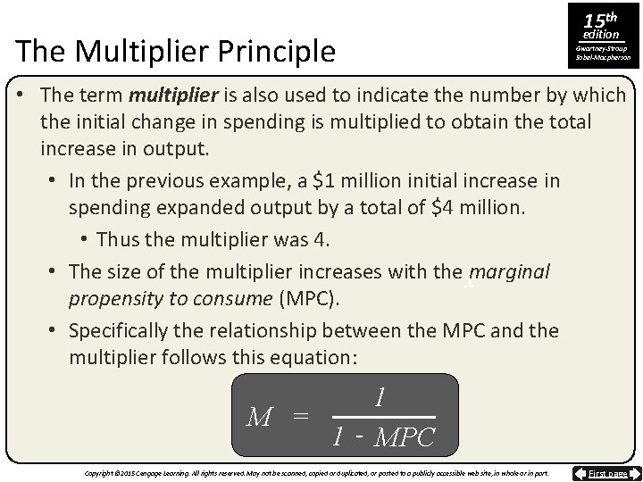 The Multiplier Principle 15 th edition Gwartney-Stroup Sobel-Macpherson • The term multiplier is also