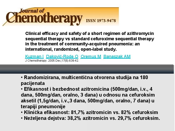 Your own sub headline Clinical efficacy and safety of a short regimen of azithromycin