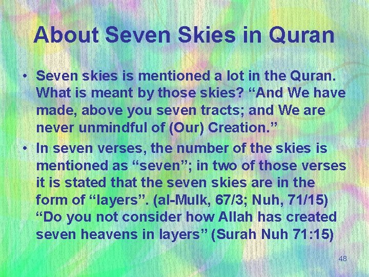 About Seven Skies in Quran • Seven skies is mentioned a lot in the