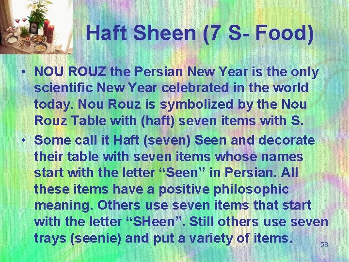 H Haft Sheen (7 S- Food) • NOU ROUZ the Persian New Year is