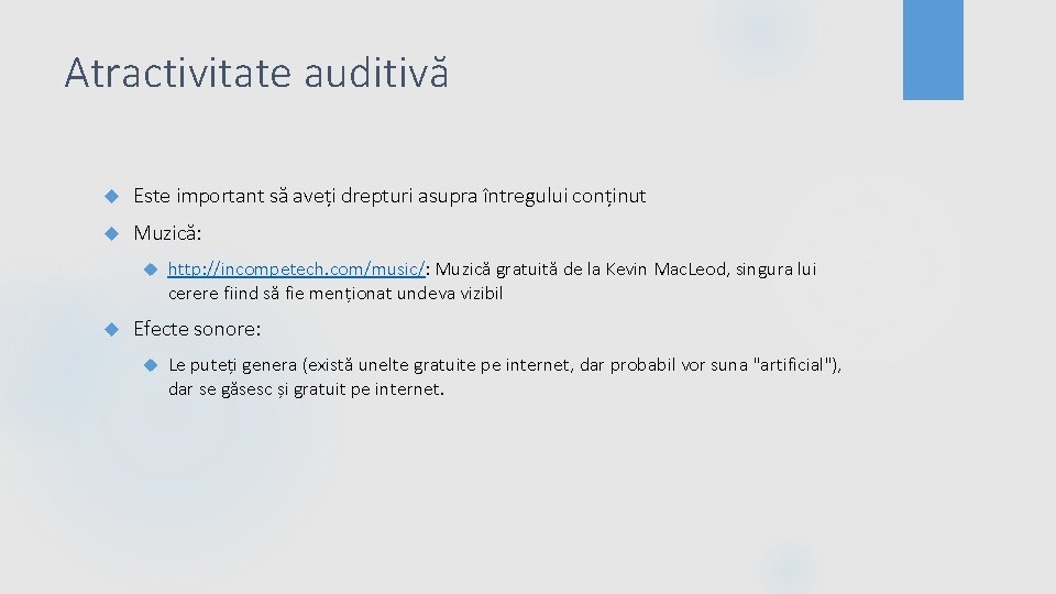 Atractivitate auditivă Este important să aveți drepturi asupra întregului conținut Muzică: http: //incompetech. com/music/: