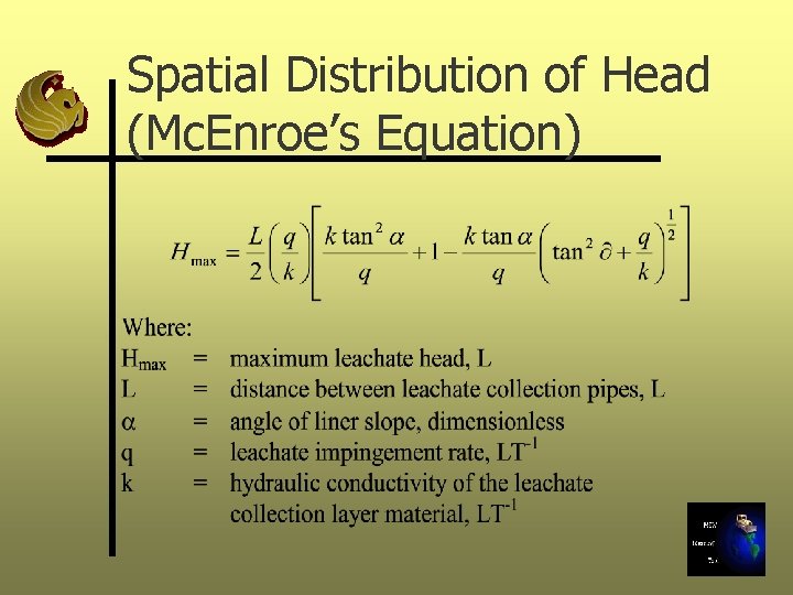 Spatial Distribution of Head (Mc. Enroe’s Equation) 