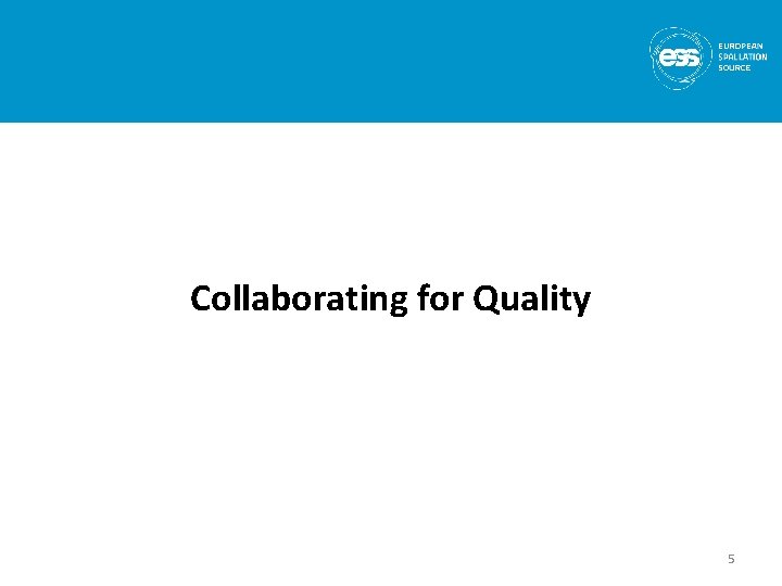 Collaborating for Quality 5 