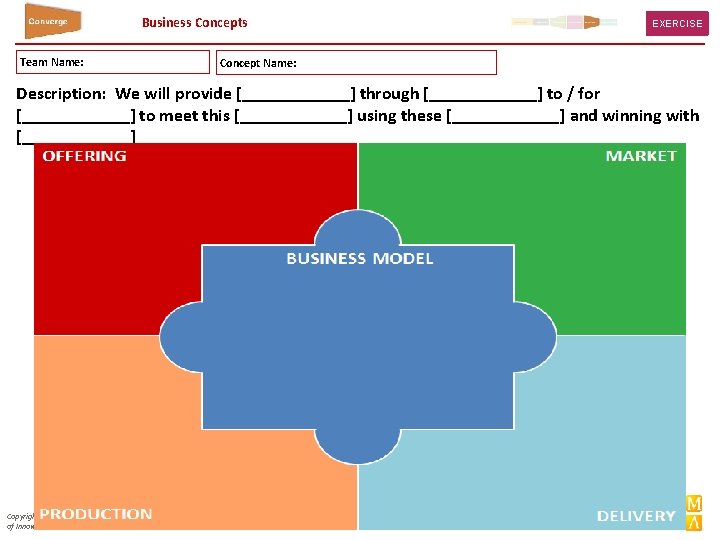 Business Concepts Team Name: EXERCISE Concept Name: Description: We will provide [______] through [______]