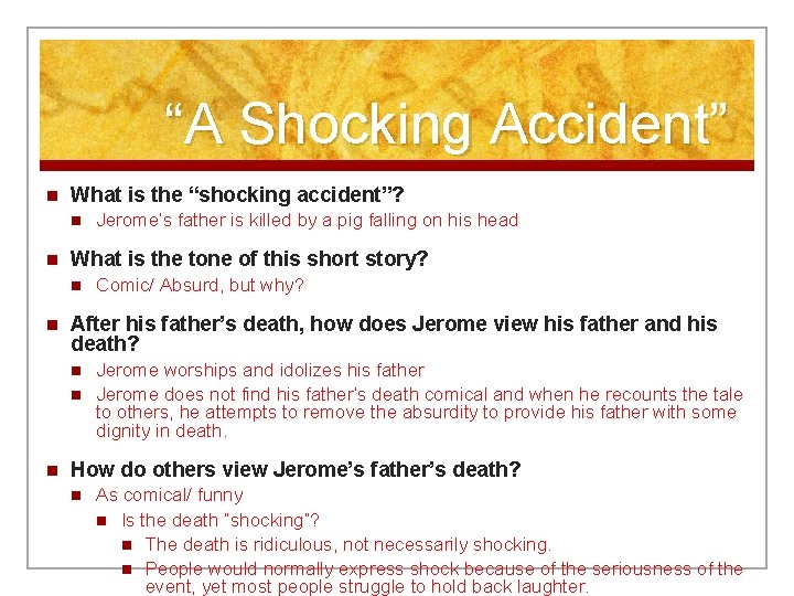 “A Shocking Accident” n What is the “shocking accident”? n n What is the