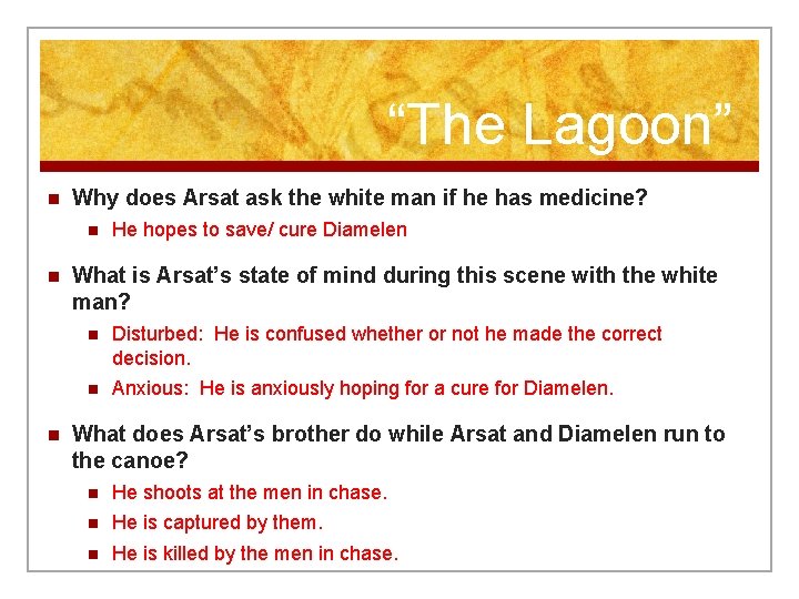 “The Lagoon” n Why does Arsat ask the white man if he has medicine?