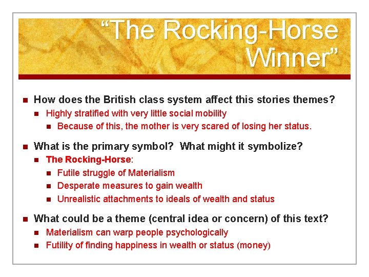 “The Rocking-Horse Winner” n How does the British class system affect this stories themes?