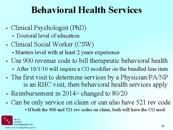 Behavioral Health Services • Clinical Psychologist (Ph. D) • • Clinical Social Worker (CSW)