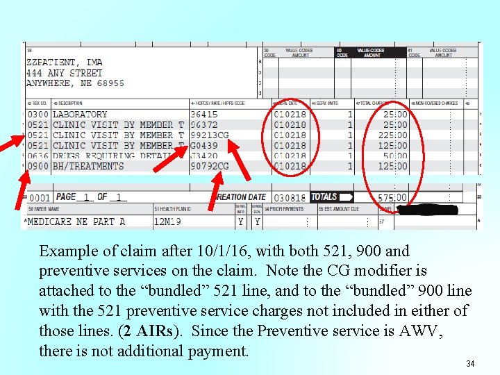 Example of claim after 10/1/16, with both 521, 900 and preventive services on the